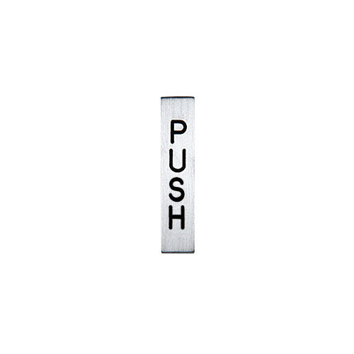 CRL Etched Aluminum with Black Letter "PUSH" Sign - 1445G